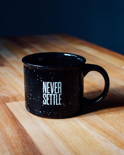 NEVER SETTLE